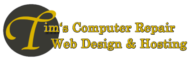 Tim's Computer Repair, Web Design and Hosting